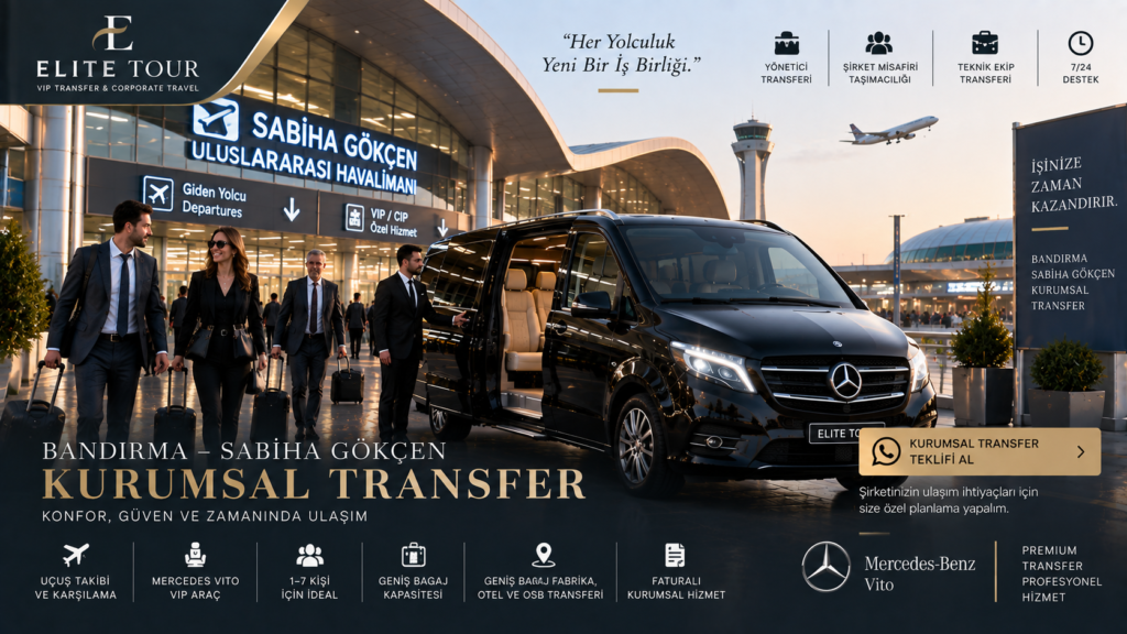 Bandırma Sabiha Gökçen Kurumsal Transfer Mercedes Vito