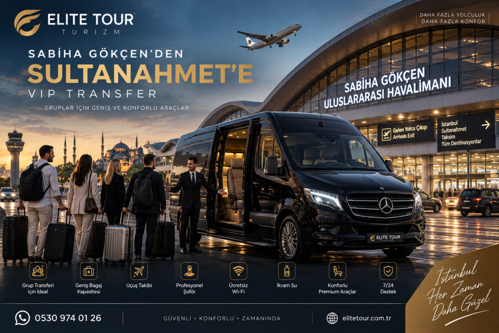 Sabiha Gökçen Sultanahmet VIP Transfer Mercedes Sprinter